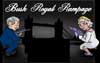 Bush Royal Rampage !