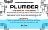 The Plumber !